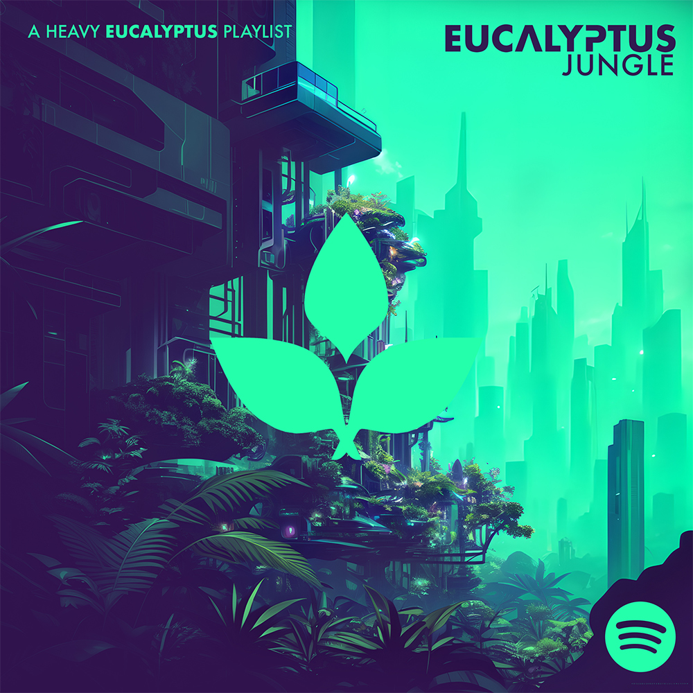 Eucalyptus Jungle - Spotify Playlist